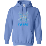 Sweatshirts Carolina Blue / S I'm Bad! Pullover Hoodie