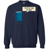 Sweatshirts Navy / Small I'm Better Than The  Movie Crewneck Sweatshirt