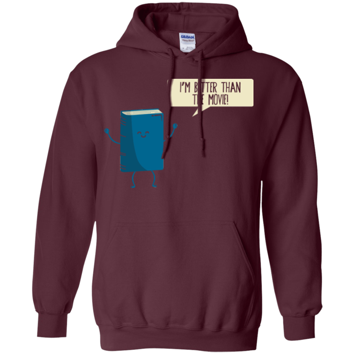 Sweatshirts Maroon / Small I'm Better Than The  Movie Pullover Hoodie