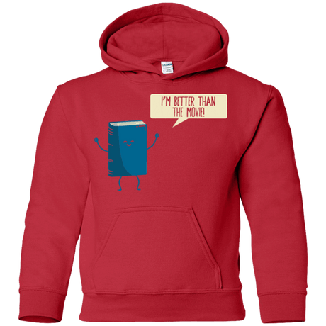 Sweatshirts Red / YS I'm Better Than The  Movie Youth Hoodie