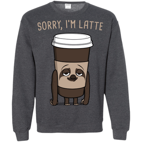 Sweatshirts Dark Heather / S I'm Latte Crewneck Sweatshirt