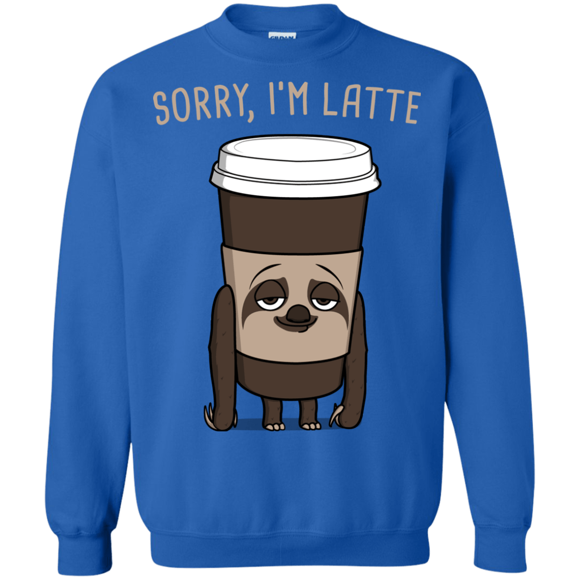 Sweatshirts Royal / S I'm Latte Crewneck Sweatshirt