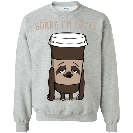 Sweatshirts Sport Grey / S I'm Latte Crewneck Sweatshirt