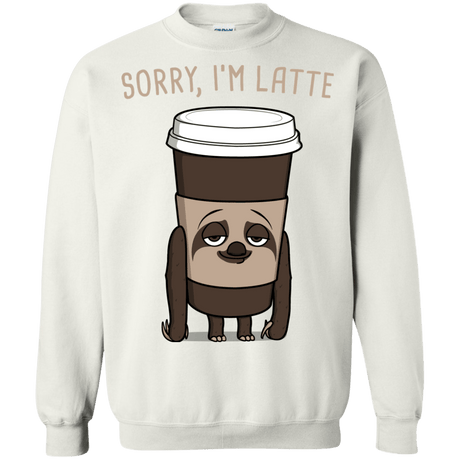 Sweatshirts White / S I'm Latte Crewneck Sweatshirt