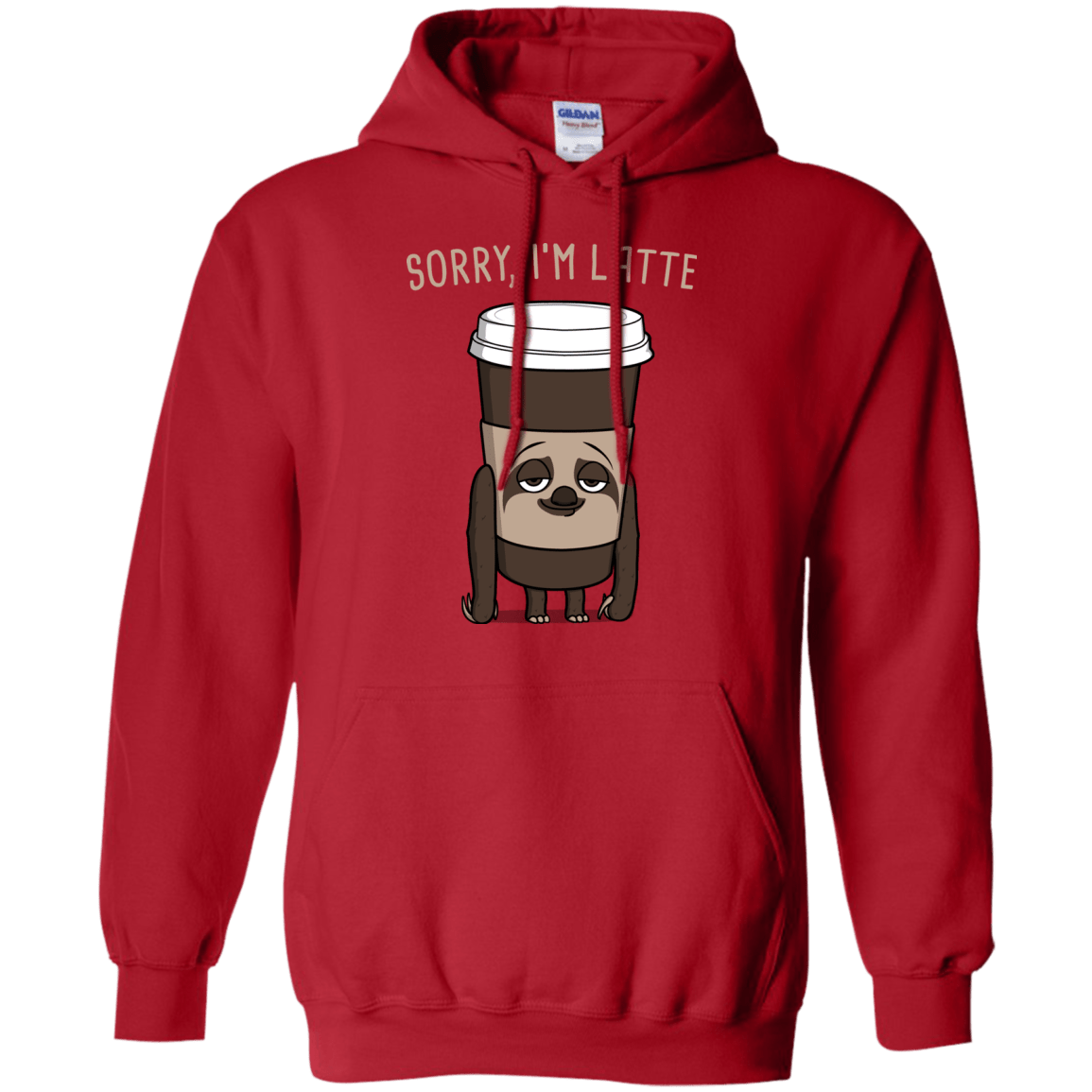 Sweatshirts Red / S I'm Latte Pullover Hoodie