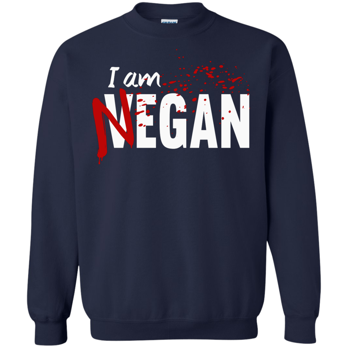 Sweatshirts Navy / Small I'm Negan Crewneck Sweatshirt