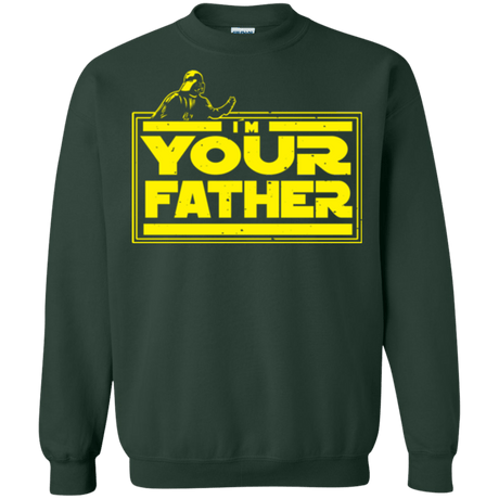 Sweatshirts Forest Green / Small I M Your Father Crewneck Sweatshirt