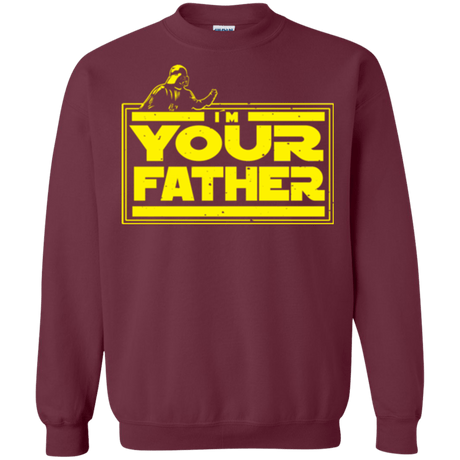 Sweatshirts Maroon / Small I M Your Father Crewneck Sweatshirt