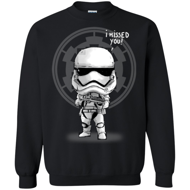 Sweatshirts Black / Small I missed you Crewneck Sweatshirt