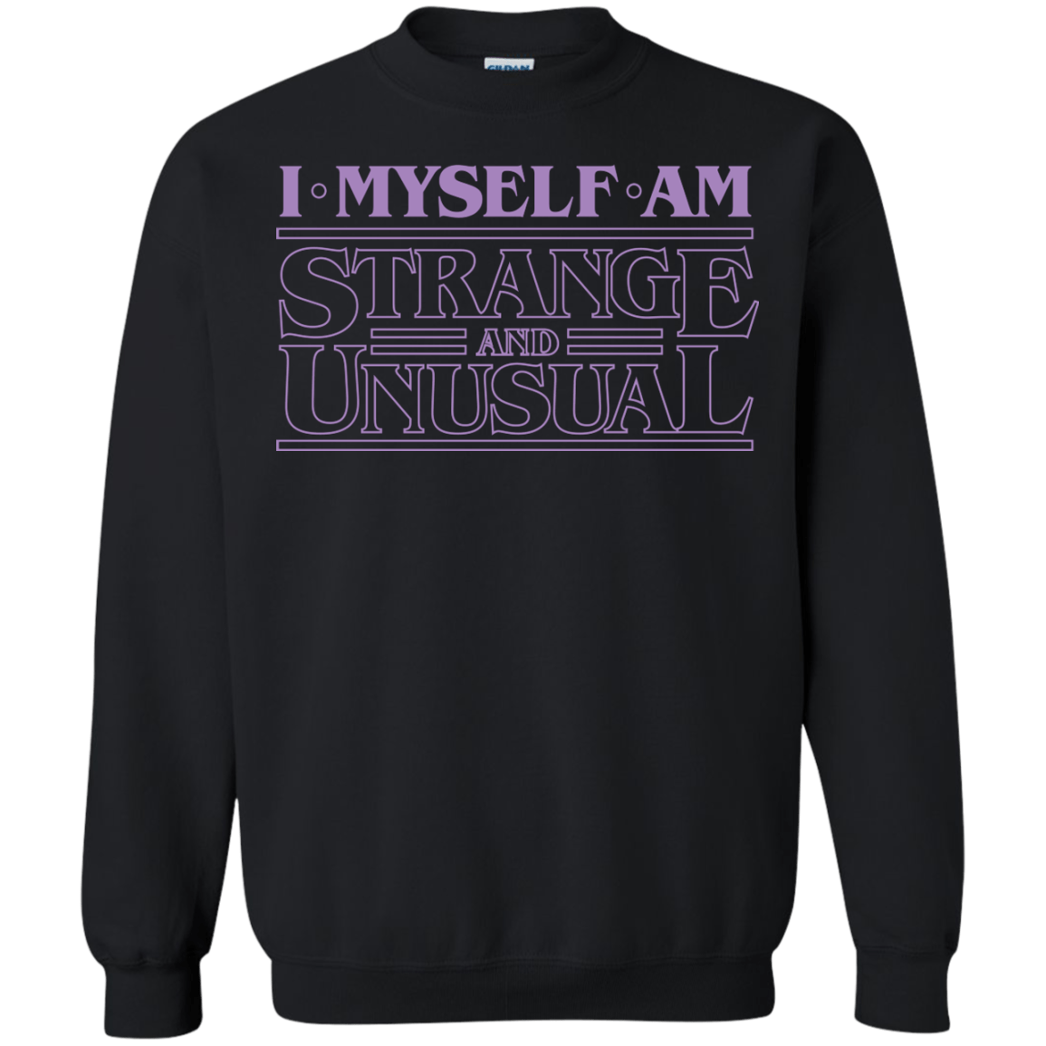 Sweatshirts Black / Small I Myself Am Strange And Unusual Crewneck Sweatshirt