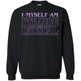 Sweatshirts Black / Small I Myself Am Strange And Unusual Crewneck Sweatshirt