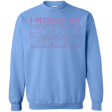 Sweatshirts Carolina Blue / Small I Myself Am Strange And Unusual Crewneck Sweatshirt