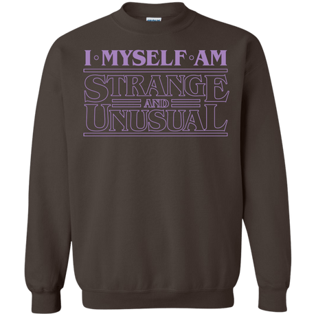 Sweatshirts Dark Chocolate / Small I Myself Am Strange And Unusual Crewneck Sweatshirt