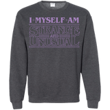 Sweatshirts Dark Heather / Small I Myself Am Strange And Unusual Crewneck Sweatshirt