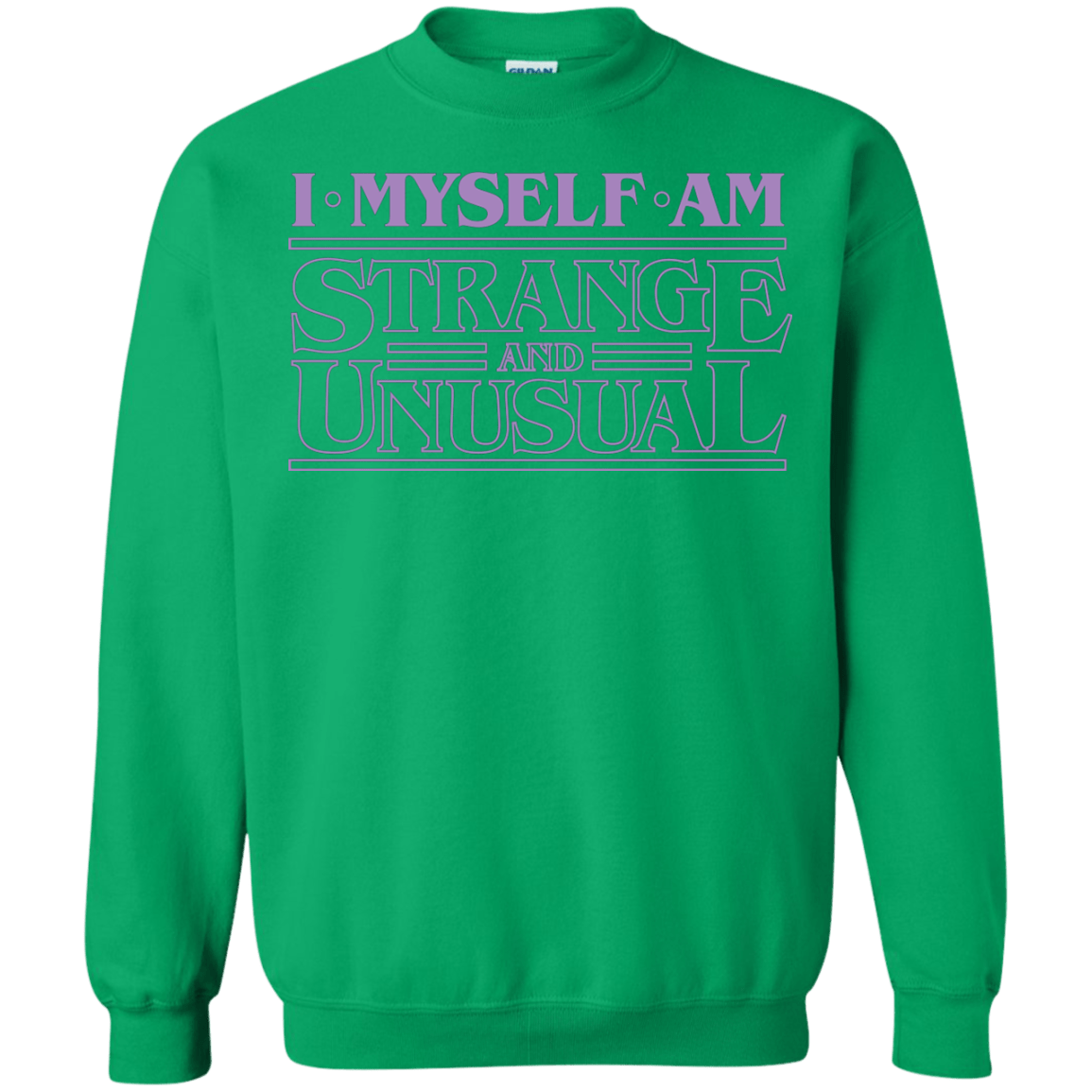 I Myself Am Strange And Unusual Crewneck Sweatshirt