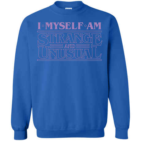 Sweatshirts Royal / Small I Myself Am Strange And Unusual Crewneck Sweatshirt