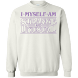 Sweatshirts White / Small I Myself Am Strange And Unusual Crewneck Sweatshirt