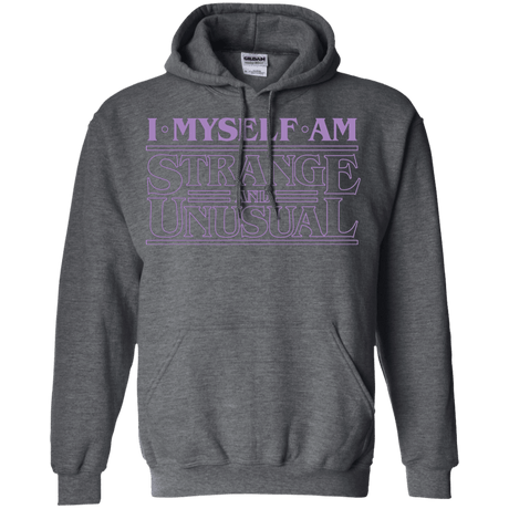 Sweatshirts Dark Heather / Small I Myself Am Strange And Unusual Pullover Hoodie