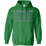 Sweatshirts Irish Green / Small I Myself Am Strange And Unusual Pullover Hoodie