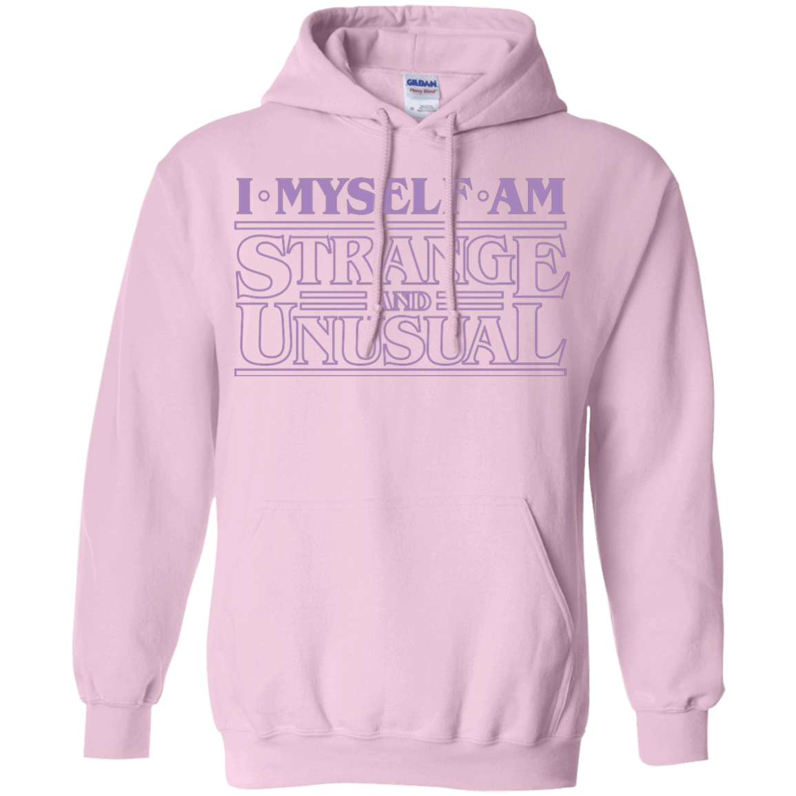 Sweatshirts Light Pink / Small I Myself Am Strange And Unusual Pullover Hoodie