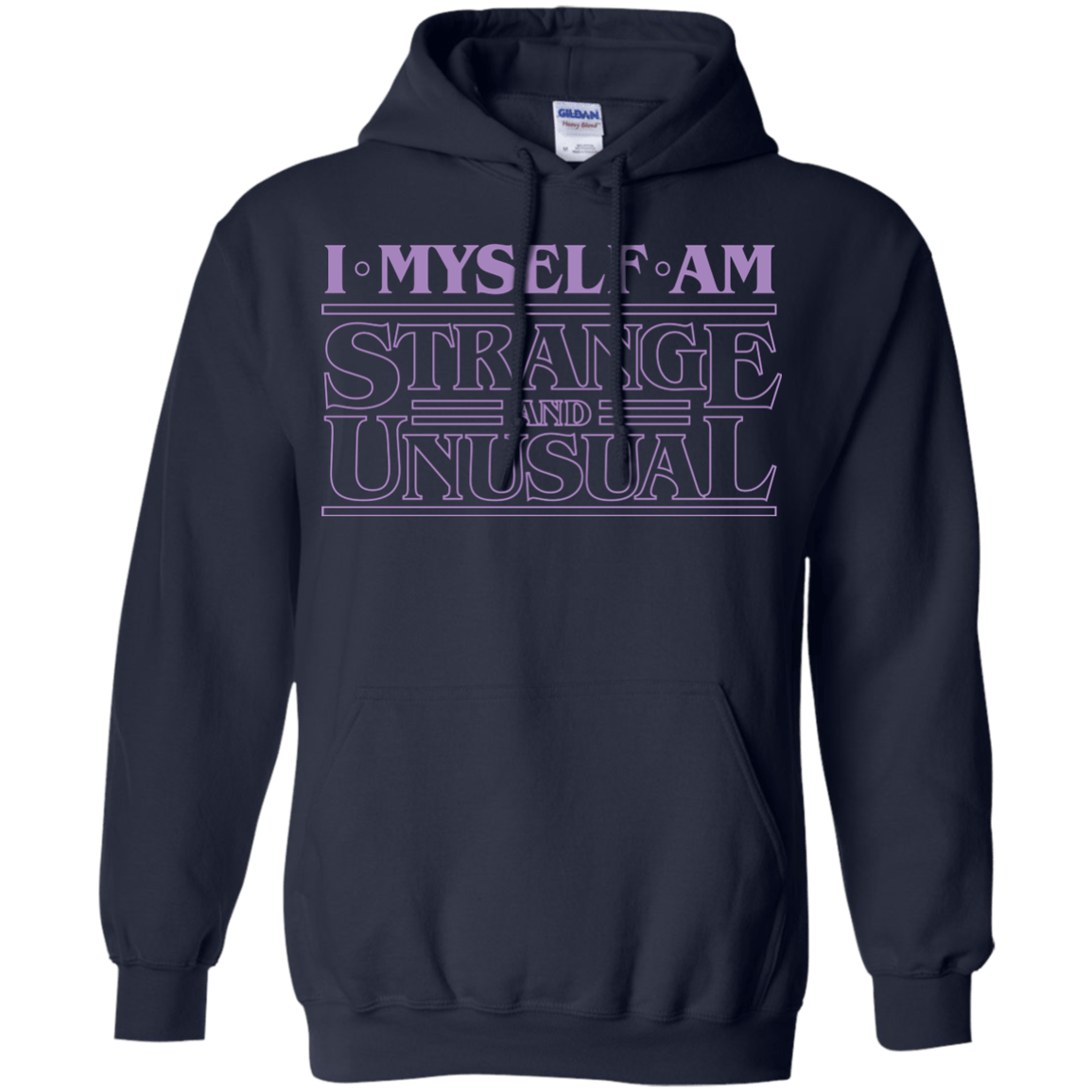 Sweatshirts Navy / Small I Myself Am Strange And Unusual Pullover Hoodie