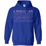 Sweatshirts Royal / Small I Myself Am Strange And Unusual Pullover Hoodie