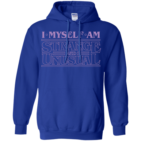 Sweatshirts Royal / Small I Myself Am Strange And Unusual Pullover Hoodie