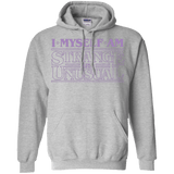 Sweatshirts Sport Grey / Small I Myself Am Strange And Unusual Pullover Hoodie