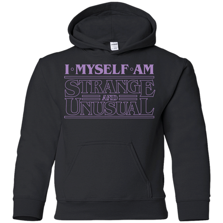 Sweatshirts Black / YS I Myself Am Strange And Unusual Youth Hoodie