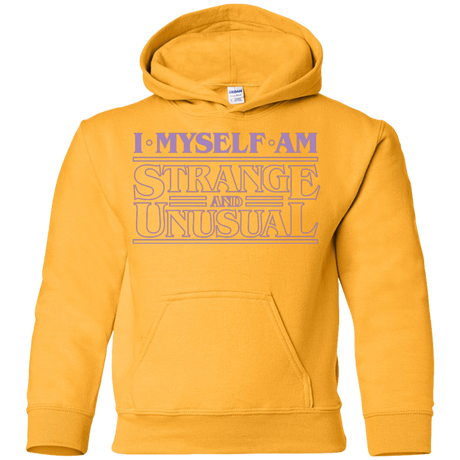 Sweatshirts Gold / YS I Myself Am Strange And Unusual Youth Hoodie