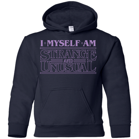 Sweatshirts Navy / YS I Myself Am Strange And Unusual Youth Hoodie