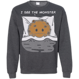 Sweatshirts Dark Heather / Small I see the monster Crewneck Sweatshirt