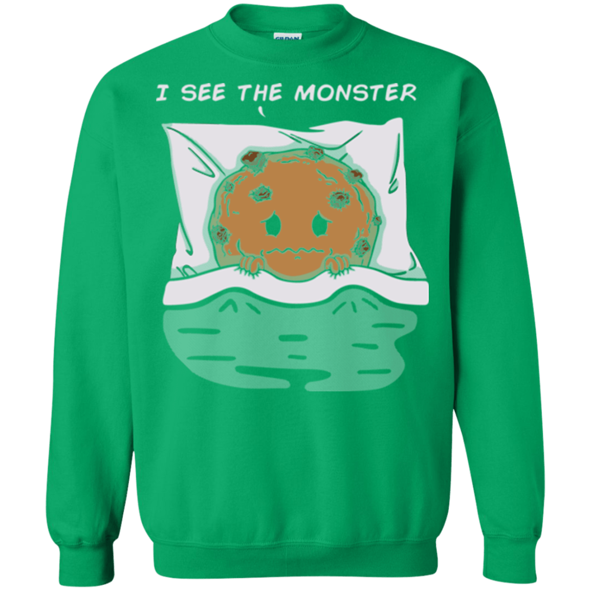 Sweatshirts Irish Green / Small I see the monster Crewneck Sweatshirt