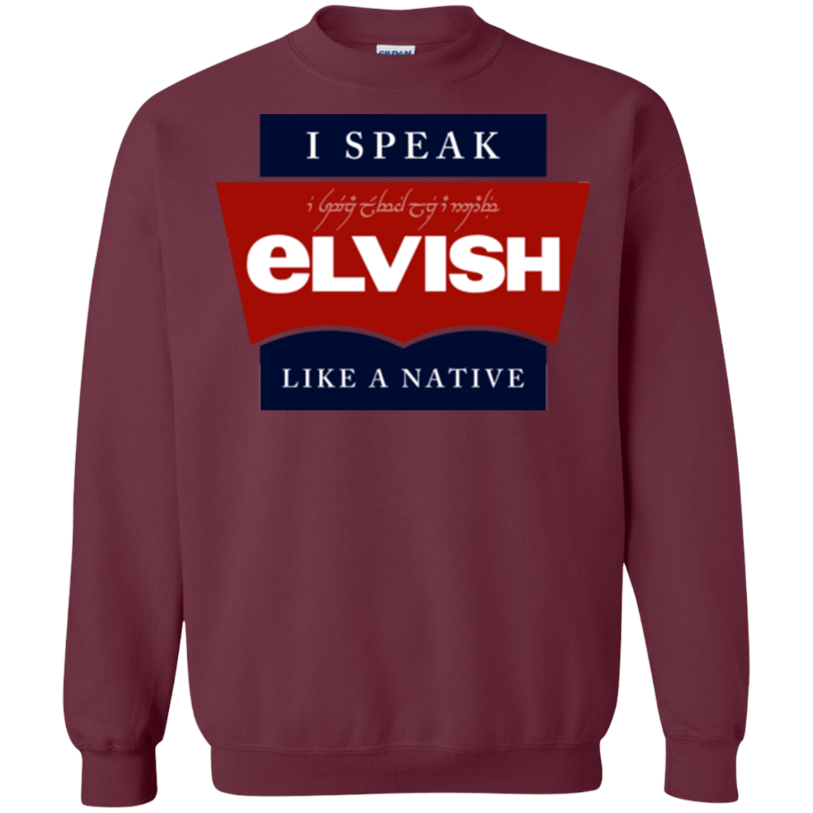 Sweatshirts Maroon / Small I speak elvish Crewneck Sweatshirt