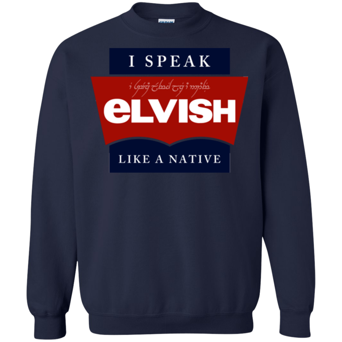Sweatshirts Navy / Small I speak elvish Crewneck Sweatshirt