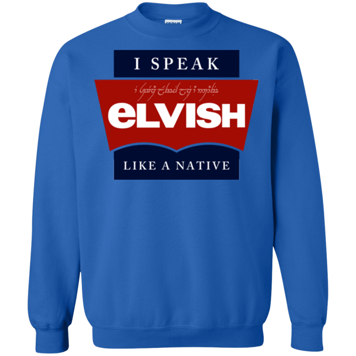 Sweatshirts Royal / Small I speak elvish Crewneck Sweatshirt