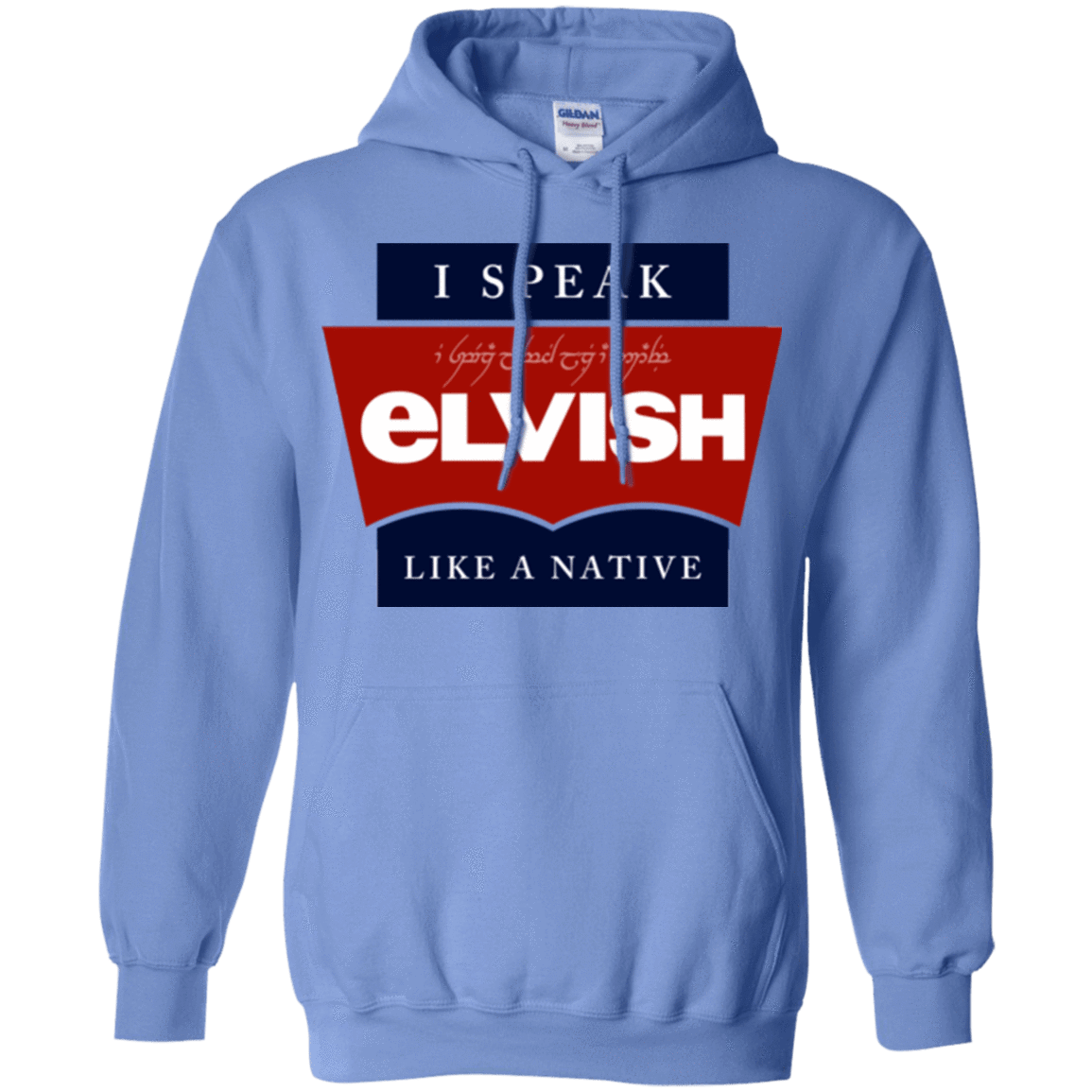 Sweatshirts Carolina Blue / Small I speak elvish Pullover Hoodie