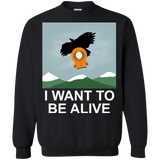 Sweatshirts Black / S I Want to be Alive Crewneck Sweatshirt