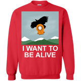 Sweatshirts Red / S I Want to be Alive Crewneck Sweatshirt