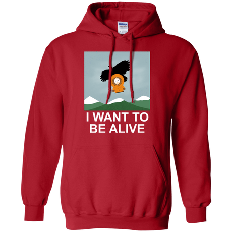 Sweatshirts Red / S I Want to be Alive Pullover Hoodie