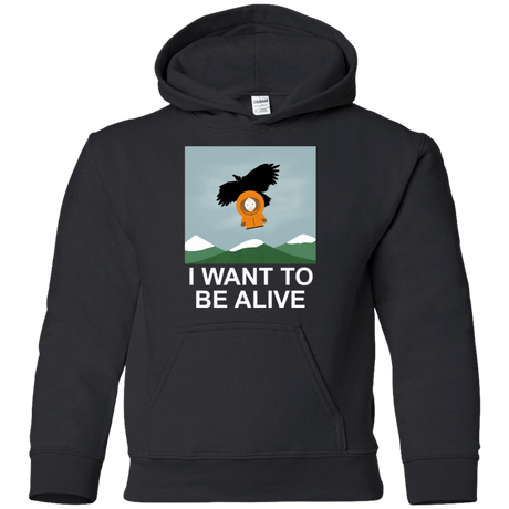 Sweatshirts Black / YS I Want to be Alive Youth Hoodie