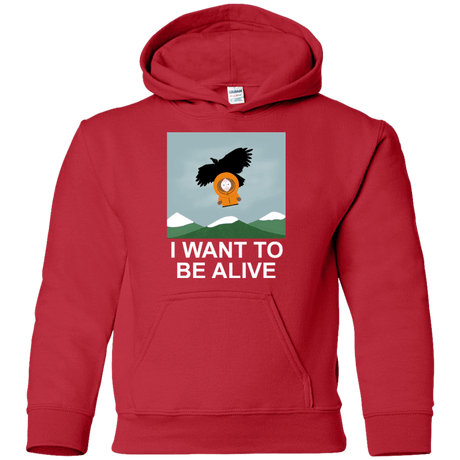 Sweatshirts Red / YS I Want to be Alive Youth Hoodie