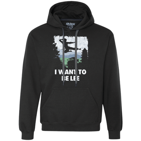 Sweatshirts Black / Small I Want To Be Lee Premium Fleece Hoodie