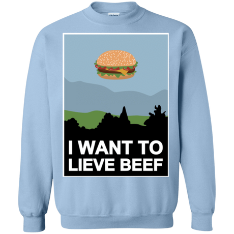 Sweatshirts Light Blue / Small I want to lieve beef Crewneck Sweatshirt