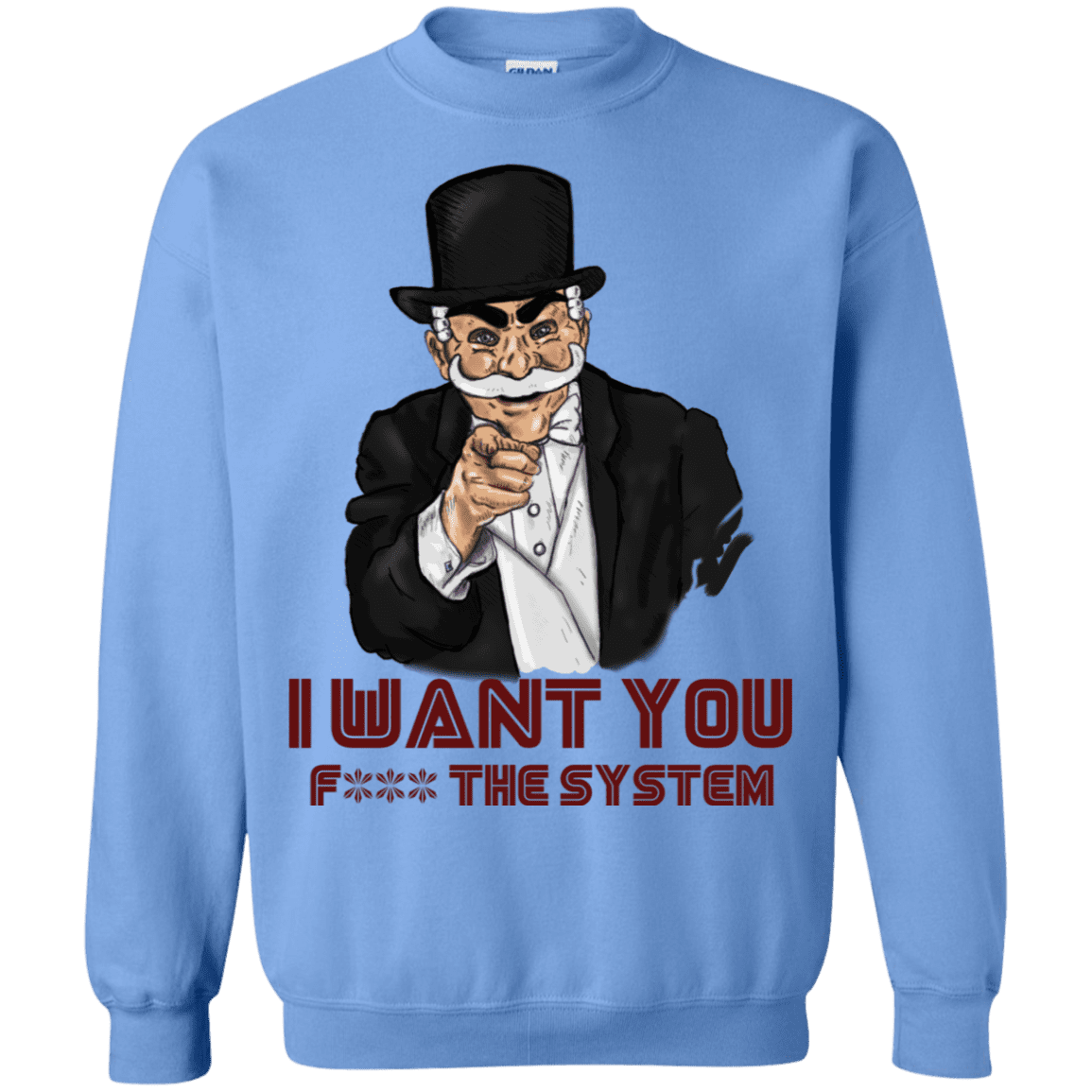 Sweatshirts Carolina Blue / S i want you f3ck the system Crewneck Sweatshirt