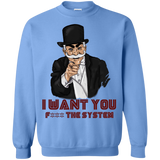 Sweatshirts Carolina Blue / S i want you f3ck the system Crewneck Sweatshirt