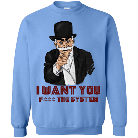 Sweatshirts Carolina Blue / S i want you f3ck the system Crewneck Sweatshirt