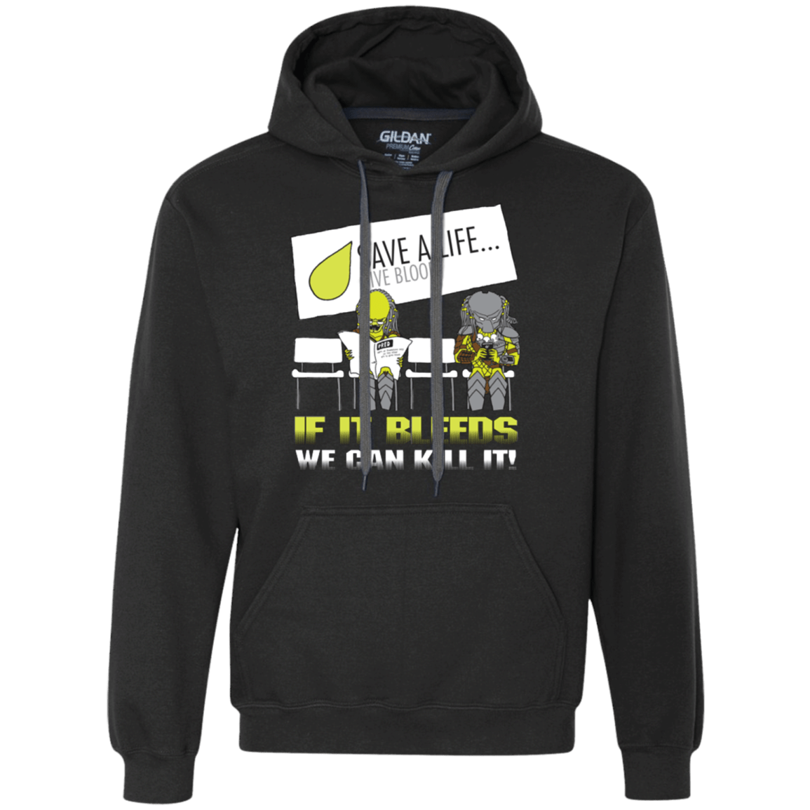 If It Bleeds We Can Kill It Premium Fleece Hoodie