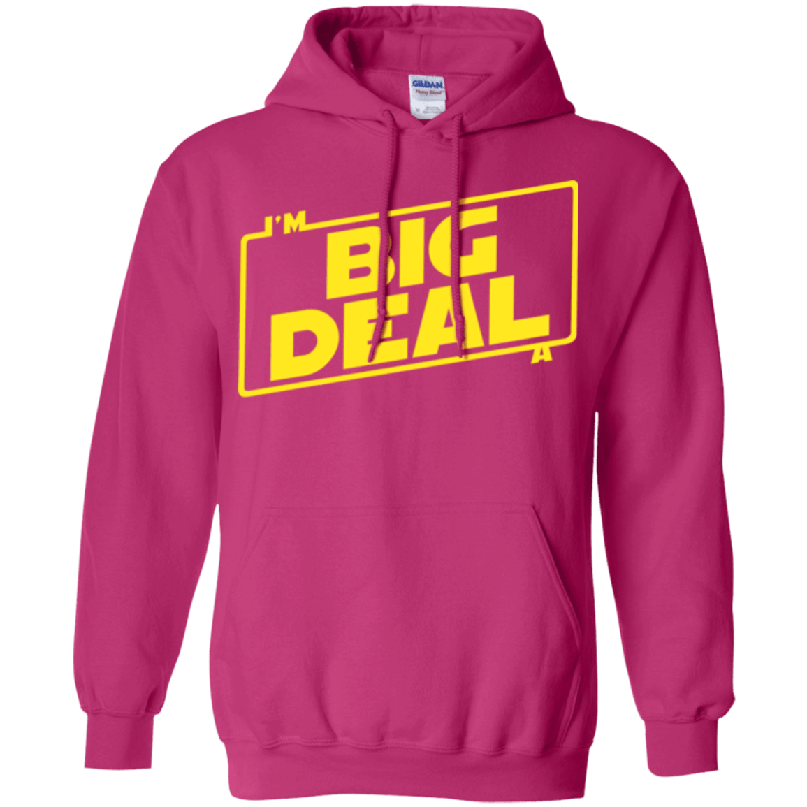 Sweatshirts Heliconia / Small Im a Big Deal Pullover Hoodie