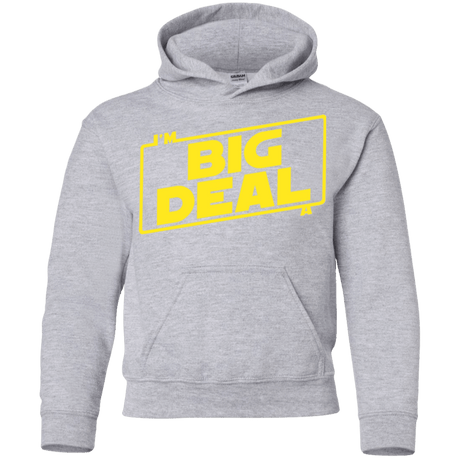 Sweatshirts Sport Grey / YS Im a Big Deal Youth Hoodie